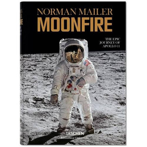 MAILER. MOONFIRE. THE EPIC JOURNEY OF APOLLO 11